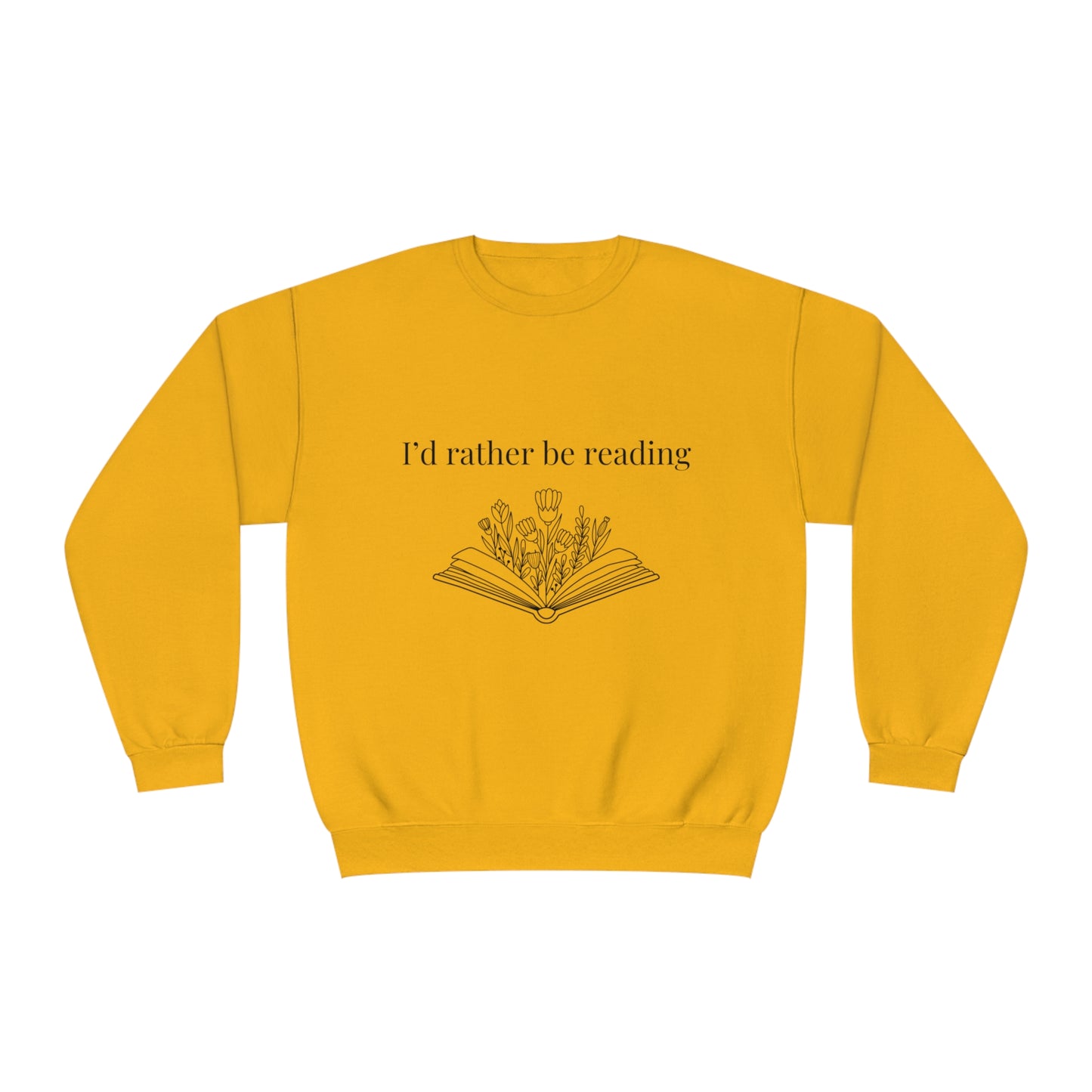 I'd rather be reading Crewneck Sweatshirt