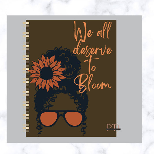 We All Deserve to Bloom 12 Month Undated Planner